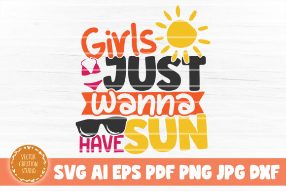 Download Girls Just Wanna Have Sun SVG Cut File - Girls just wanna have sun svg cut file Collection