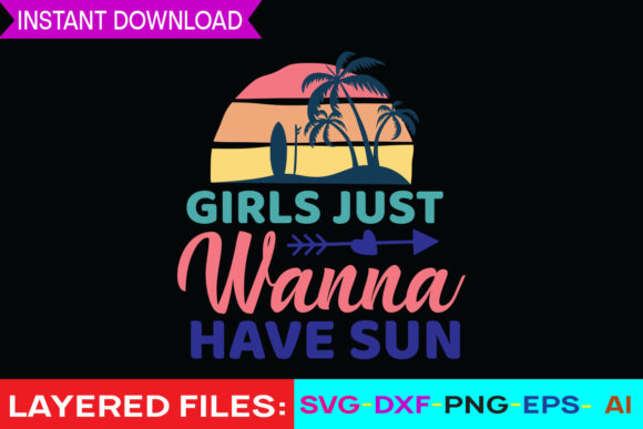 Download Girls Just Wanna Have Sun Svg Cut File - Girls just wanna have sun svg cut file Collection