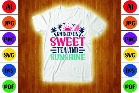 Download Raised on Sweet Tea and Sunshine SVG - Premium Resources