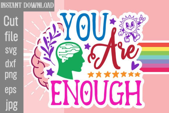 Download You Are Enough SVG Cut File - You are enough Collection
