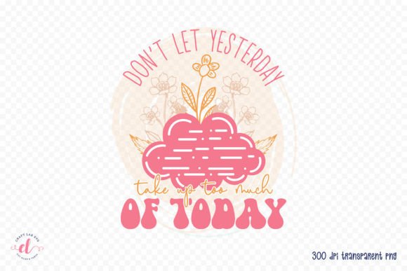 Download Positive Quote PNG Sublimation Design - Positive quote png Collection