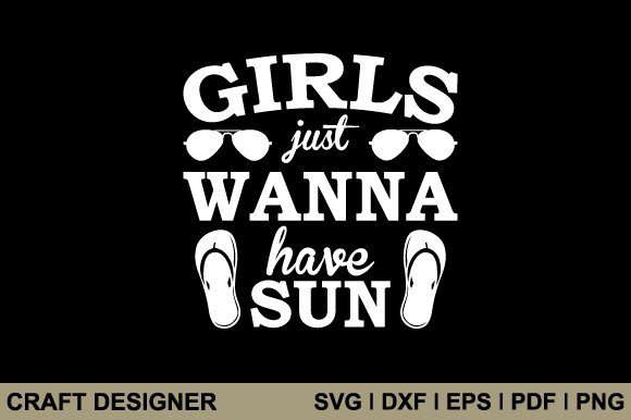 Download Girls Just Wanna Have Sun Svg Cut File - Girls just wanna have sun svg cut file Collection